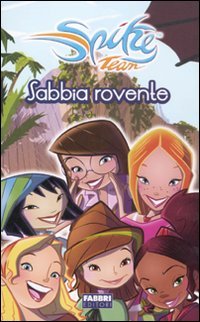 Sabbia rovente. Spike Team