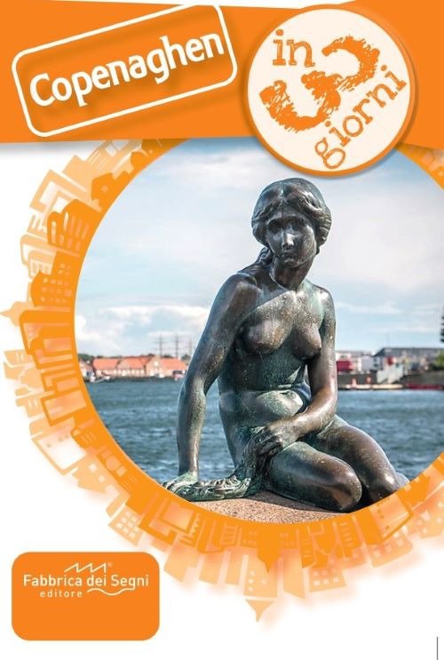 Copenaghen in 3 giorni