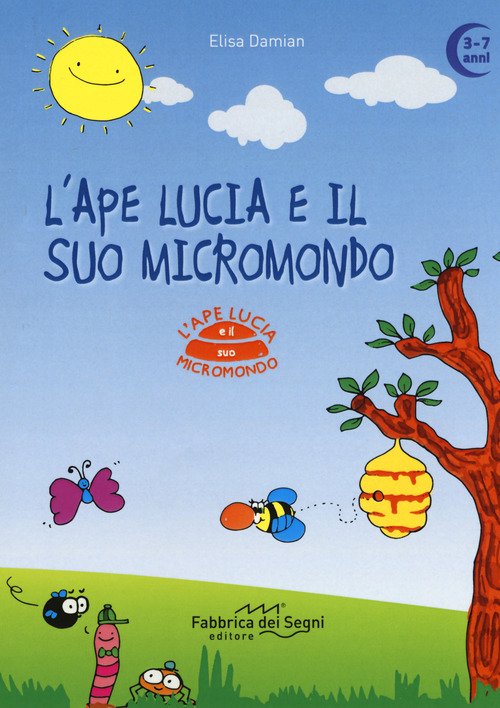 L'ape Lucia e il suo micromondo