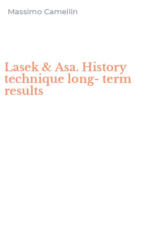 Lasek & Asa. History technique long-term results