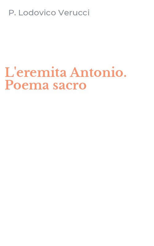 L'eremita Antonio. Poema sacro