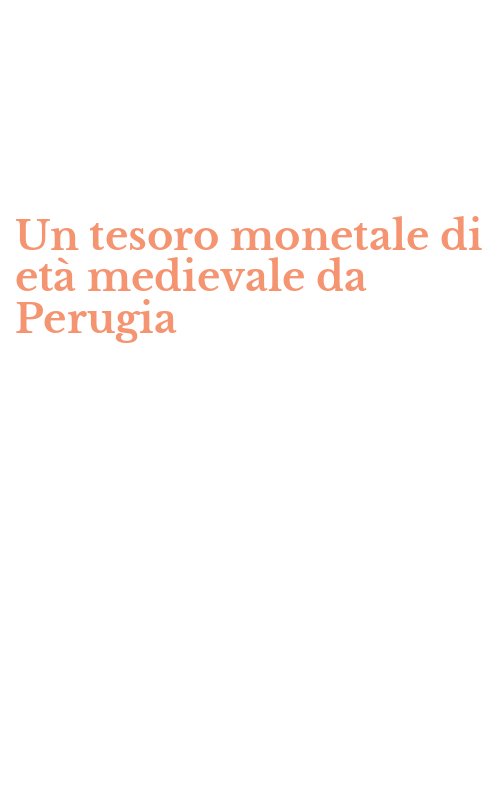 Un tesoro monetale di età medievale da Perugia