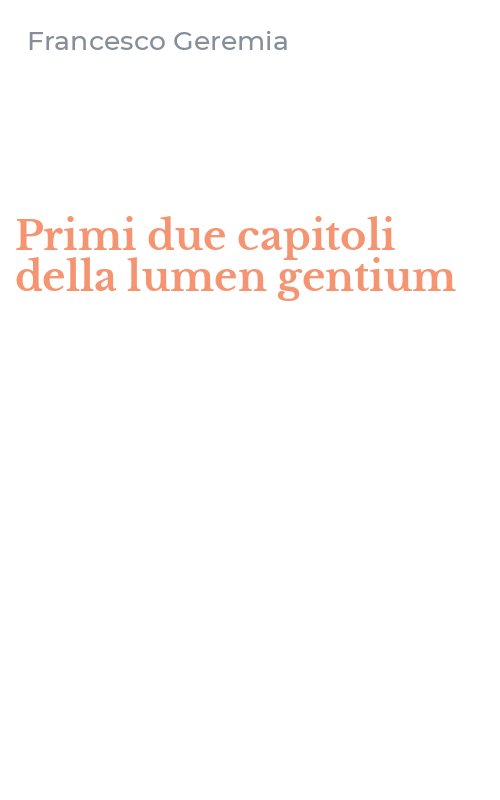 Primi due capitoli della lumen gentium