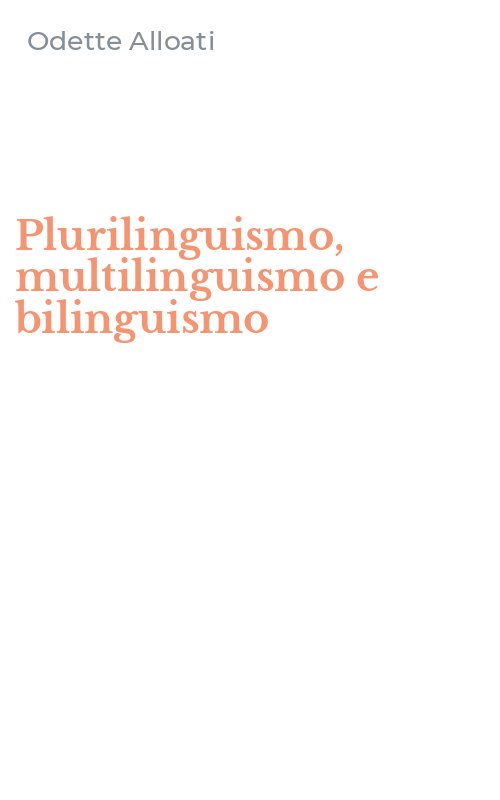Plurilinguismo, multilinguismo e bilinguismo