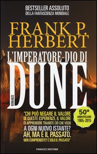 L'imperatore-dio di Dune. Il ciclo di Dune