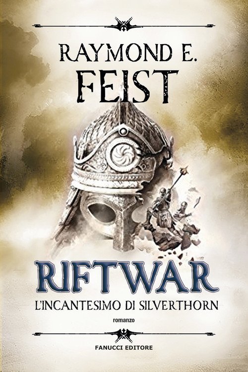 L'incantesimo di Silverthorn. Riftwar