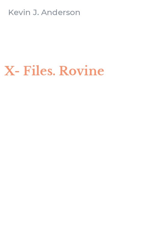 X-Files. Rovine