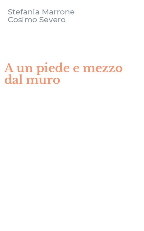 A un piede e mezzo dal muro