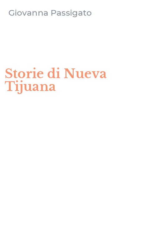 Storie di Nueva Tijuana