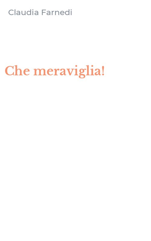 Che meraviglia!