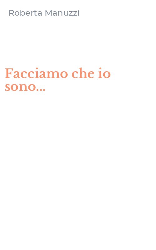 Facciamo che io sono...
