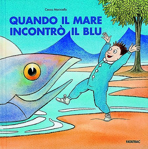 Quando il mare incontrò il blu