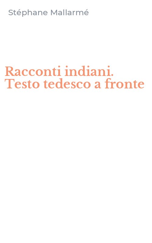 Racconti indiani. Testo tedesco a fronte