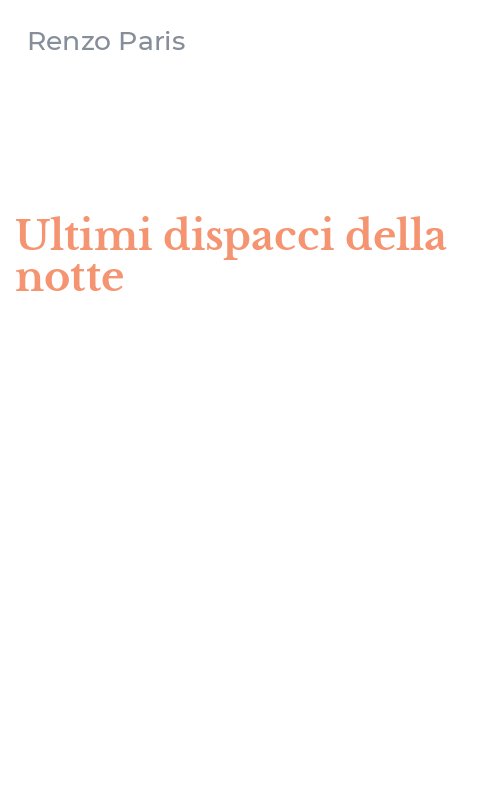 Ultimi dispacci della notte