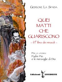 Quei matti che guariscono