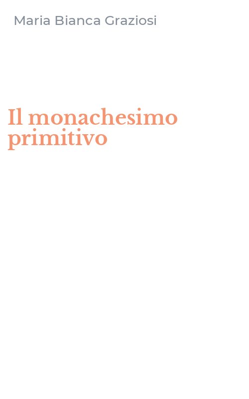 Il monachesimo primitivo