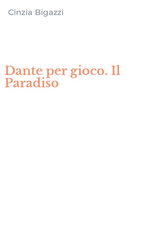 Dante per gioco. Il Paradiso