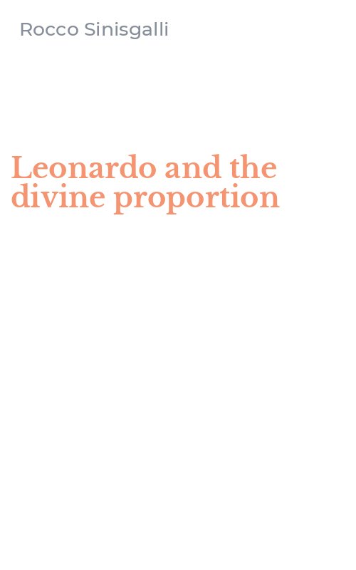 Leonardo and the divine proportion