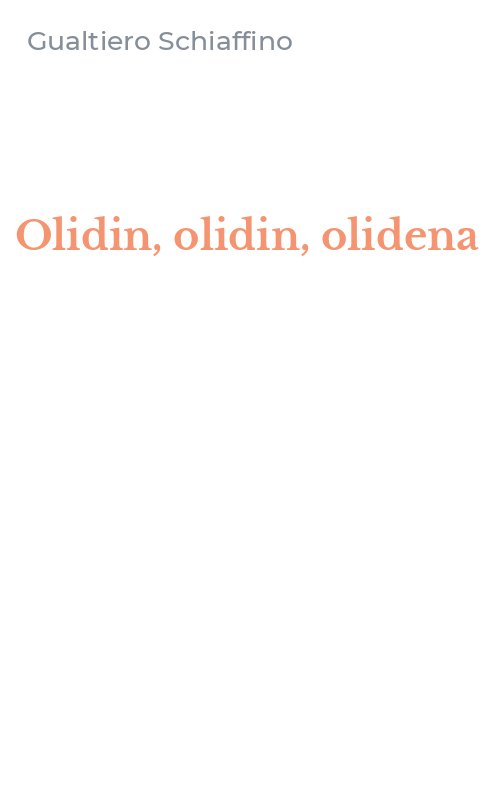Olidin, olidin, olidena