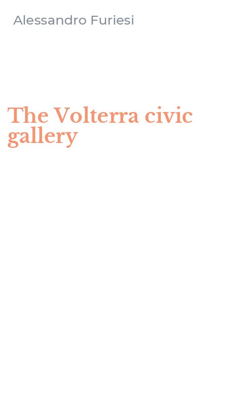 The Volterra civic gallery