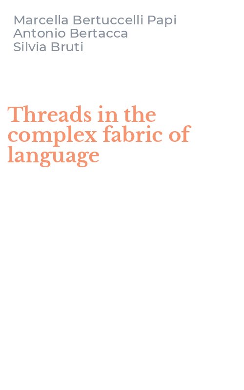 Threads in the complex fabric of language