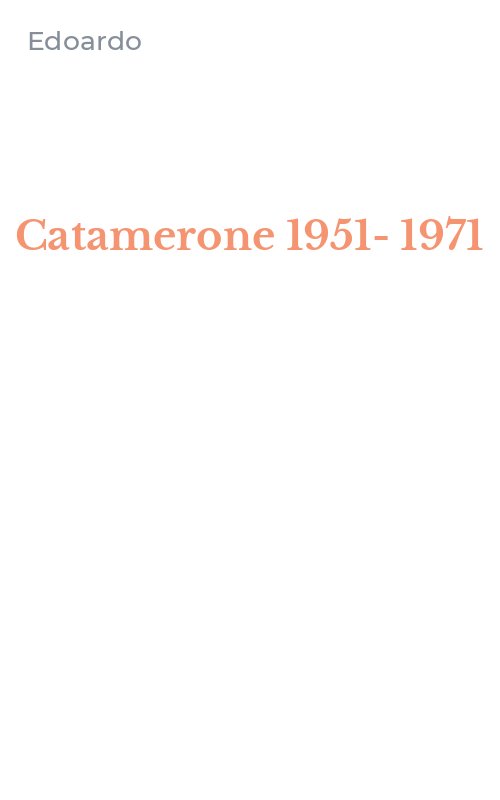 Catamerone 1951-1971