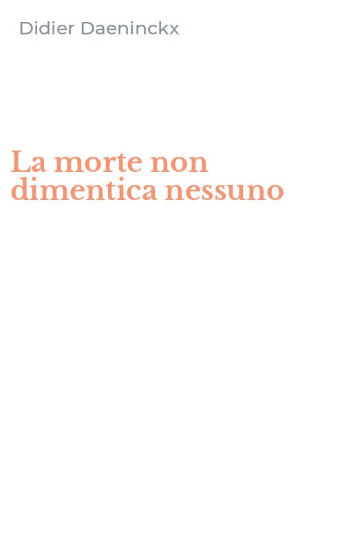 La morte non dimentica nessuno