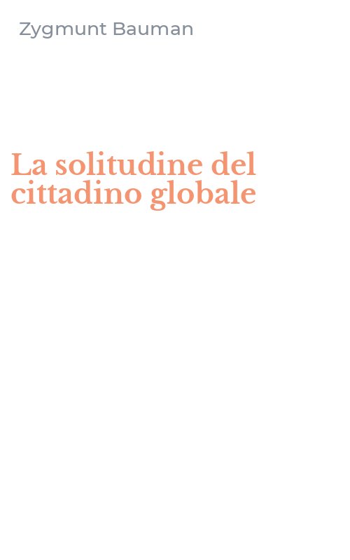 La solitudine del cittadino globale