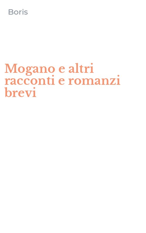 Mogano e altri racconti e romanzi brevi
