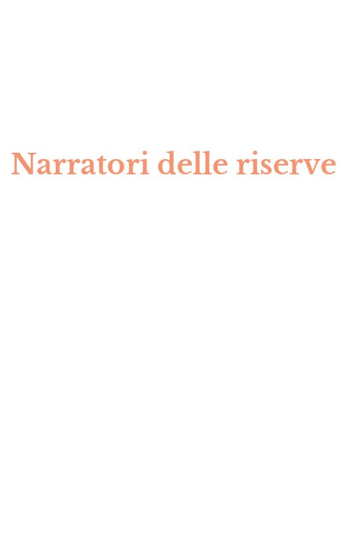 Narratori delle riserve