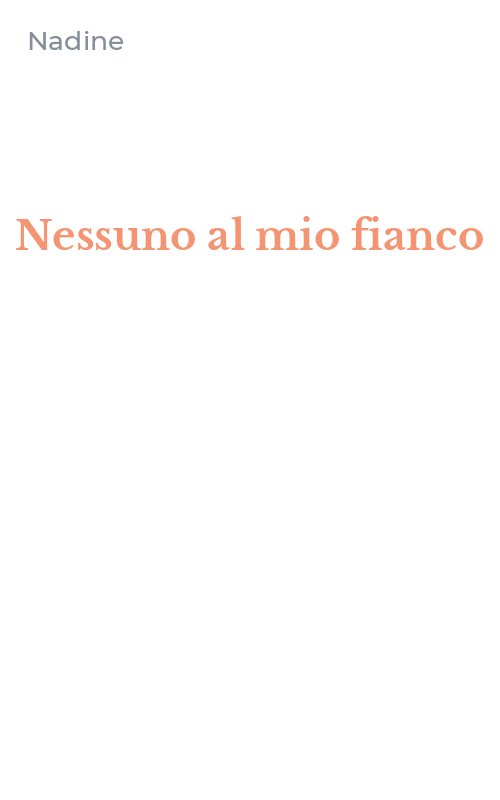Nessuno al mio fianco