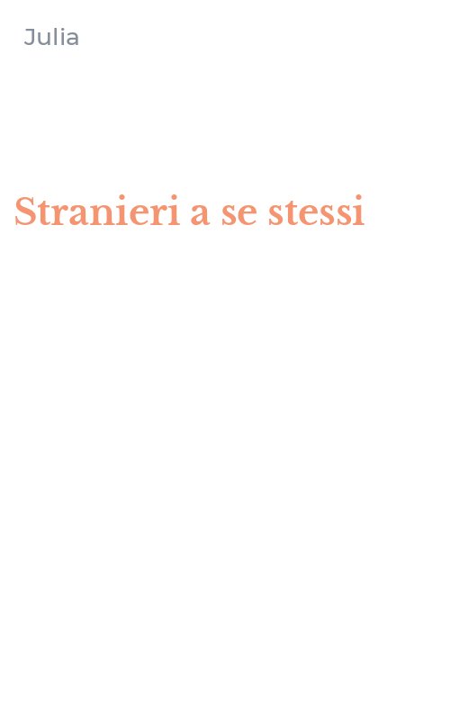 Stranieri a se stessi