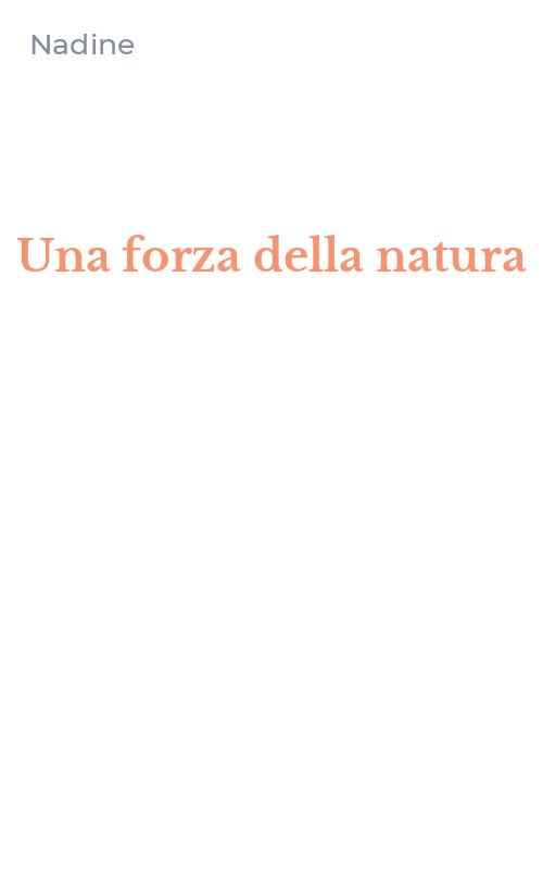Una forza della natura