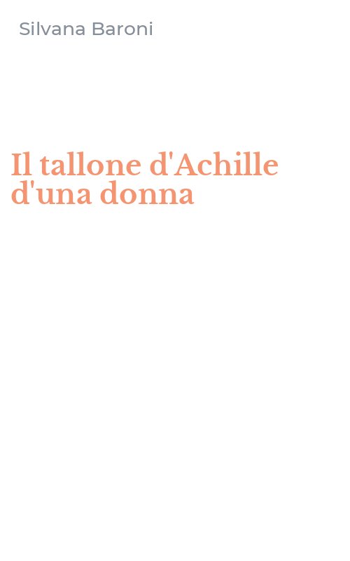 Il tallone d'Achille d'una donna