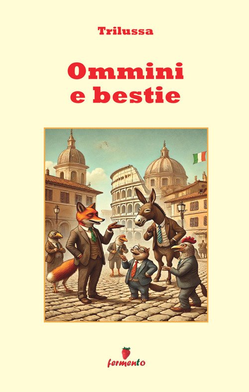 Ommini e bestie