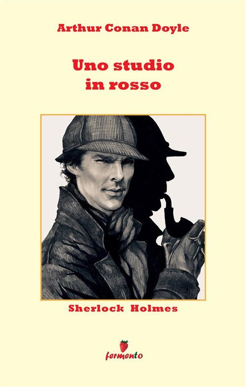 Sherlock Holmes. Uno studio in rosso