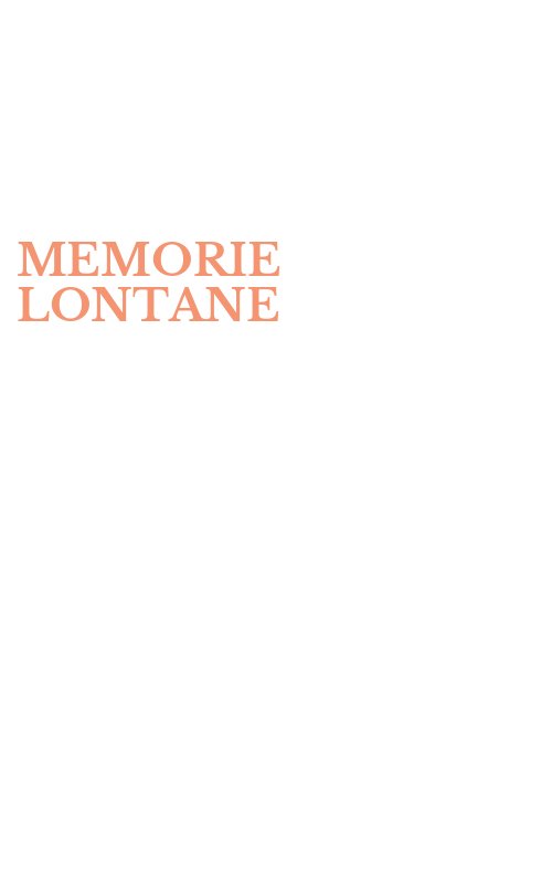 MEMORIE LONTANE