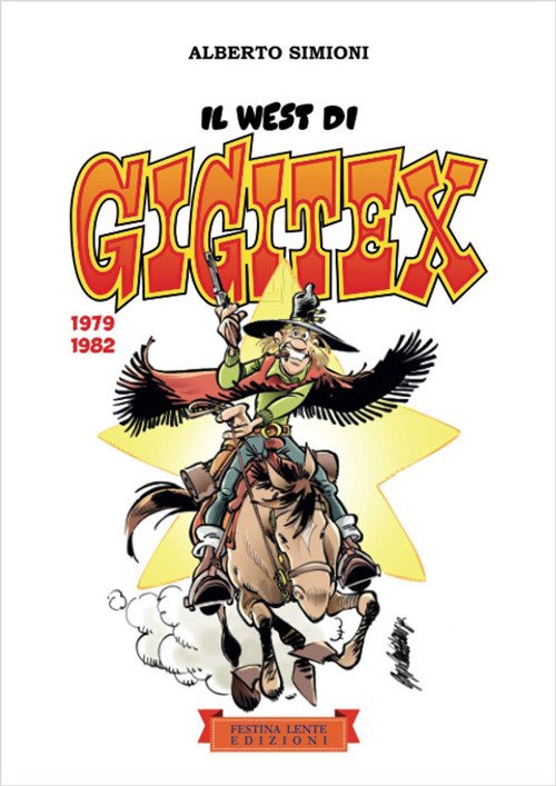 Il West di Gigitex. 1979-1982