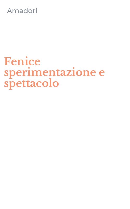 Fenice sperimentazione e spettacolo