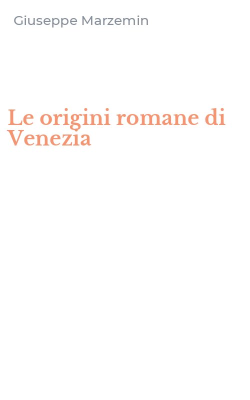 Le origini romane di Venezia