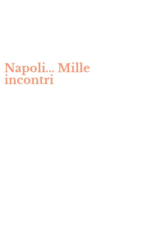 Napoli... Mille incontri