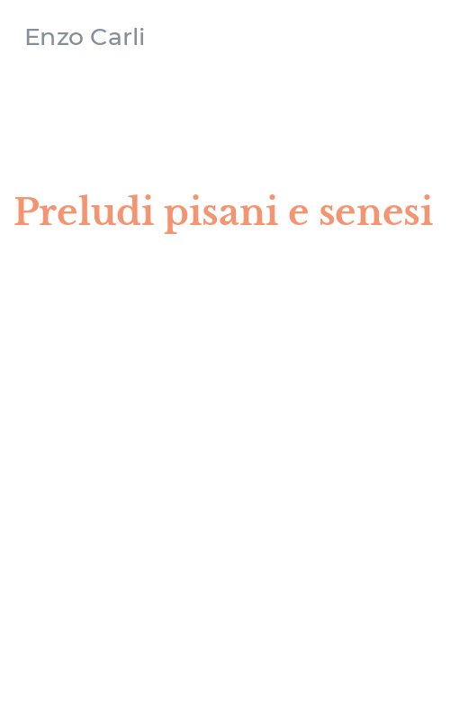 Preludi pisani e senesi