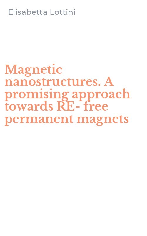 Magnetic nanostructures. A promising approach towards RE-free permanent magnets