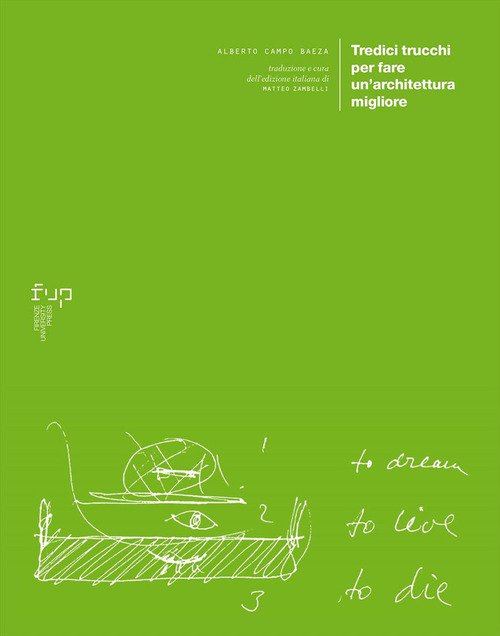 Tredici trucchi per fare un'architettura migliore