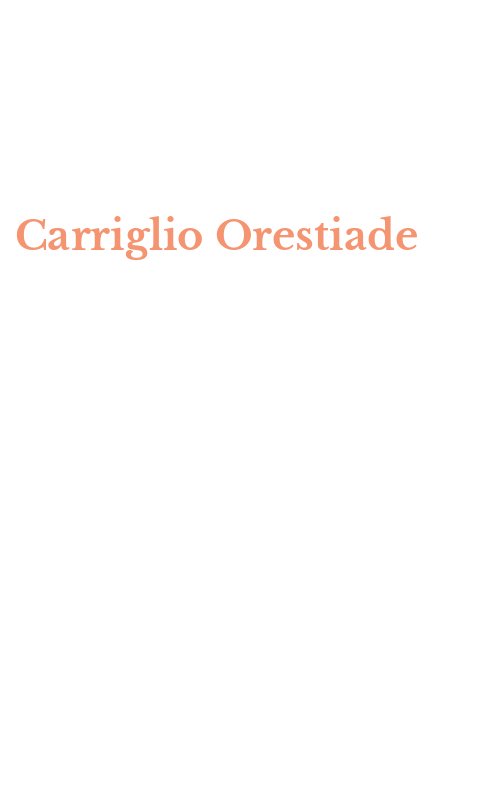 Carriglio Orestiade
