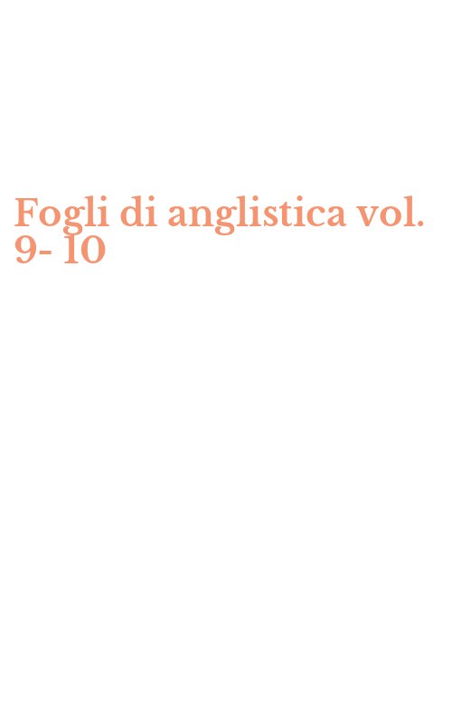 Fogli di anglistica vol. 9-10