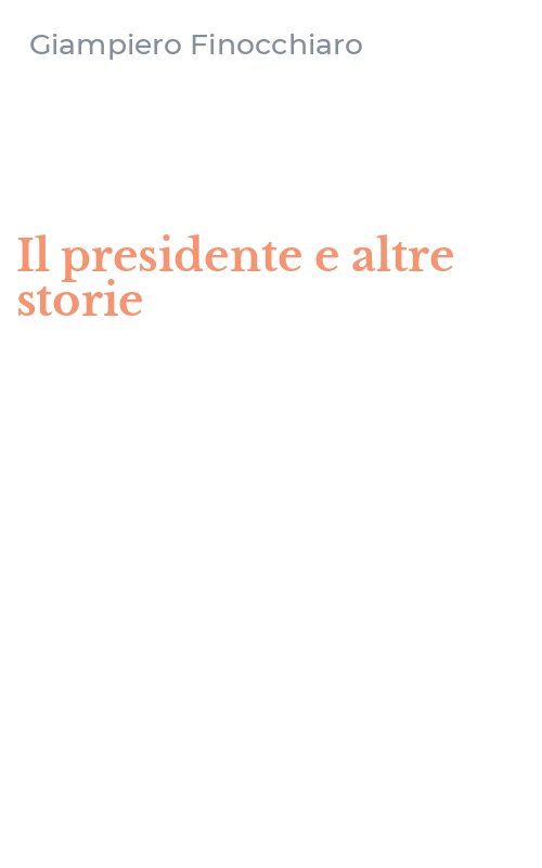 Il presidente e altre storie