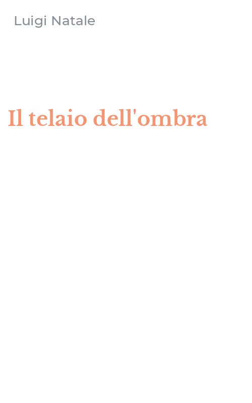 Il telaio dell'ombra