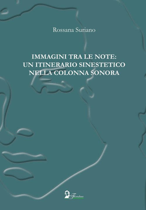 Immagini tra le note: un itinerario sinestetico nella colonna sonora