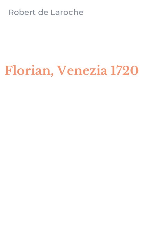 Florian, Venezia 1720